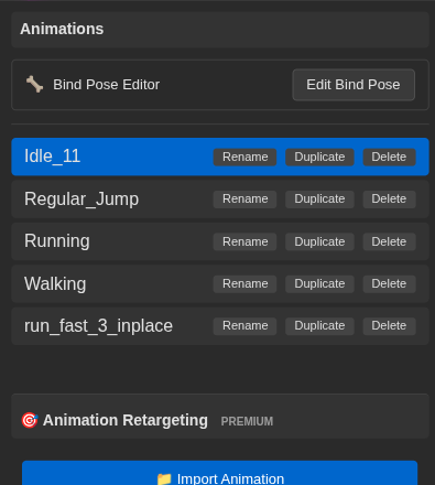 Top of the left panel after a successful retarget. The Animations header is followed by a Bind Pose Editor row with an Edit Bind Pose button, then five animation clips: Idle_11 highlighted in blue (currently active), Regular_Jump, Running, Walking, and run_fast_3_inplace, each with Rename, Duplicate, and Delete buttons. Below the list: an Animation Retargeting Premium card with a magenta target icon, followed by a large blue Import Animation button.