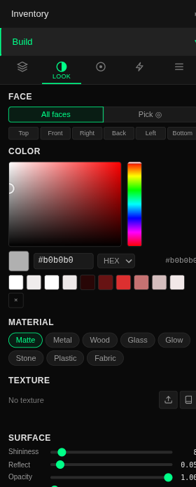 The Look tab. FACE section with 'All faces' selected next to a 'Pick' toggle, and a quick-select strip: Top, Front, Right, Back, Left, Bottom. Below: a COLOR picker with hue strip and hex input, MATERIAL preset chips (Matte, Metal, Wood, Glass, Glow, Stone, Plastic, Fabric), a TEXTURE section, and SURFACE sliders for Shininess, Reflect, and Opacity.