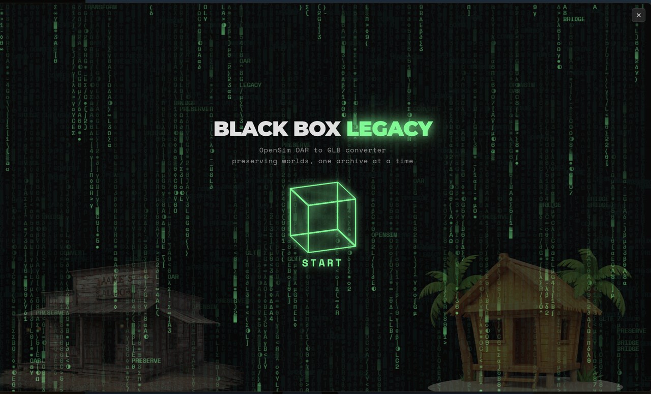 The Black Box Legacy splash screen: a Matrix-style cascade of green characters behind a wireframe cube and the title 'BLACK BOX LEGACY', subtitle 'OpenSim OAR to GLB converter -- preserving worlds, one archive at a time', with a glowing 'START' button. Small 3D buildings (a saloon and a hut) sit at the lower corners.